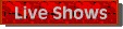  Live Shows 